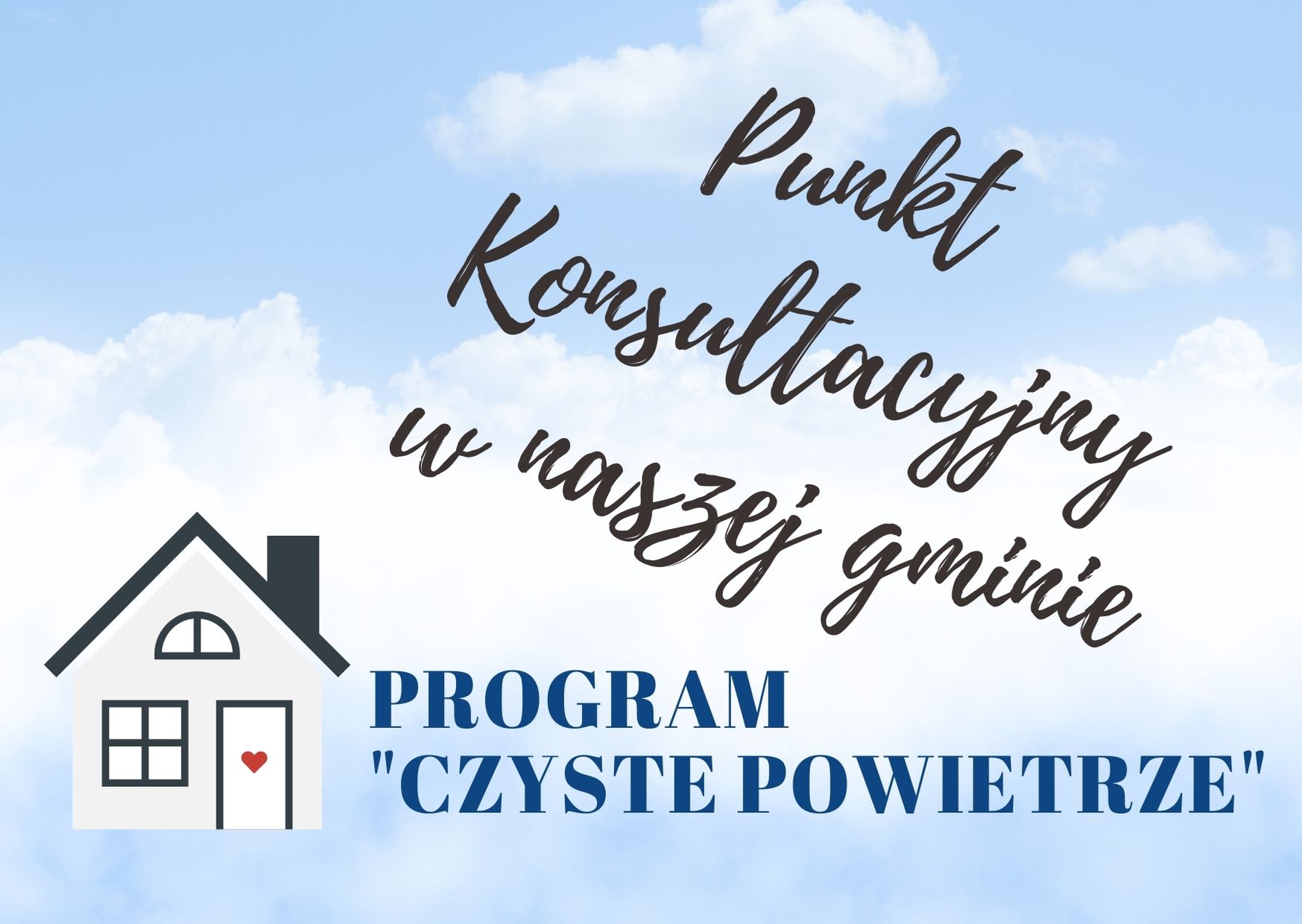 Już wkrótce dla osób zainteresowanych Programem "Czyste Powietrze" zostanie otwarty Punkt Konsultacyjny w urzędzie gminy