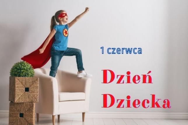 1 Czerwca Dzień Dziecka