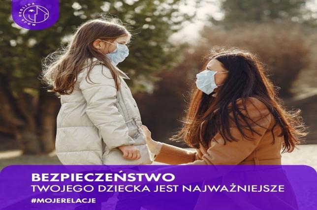 Bezpieczeństwo Twojego Dziecka to podstawa #mojerelacje