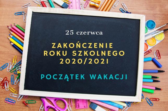 Życzenia z okazji zakończenie roku szkolnego 2020/2021