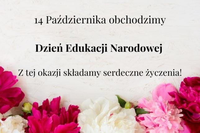 14 Października obchodzimy Dzień Edukacji Narodowej Z tej okazji składamy serdeczne życzenia!