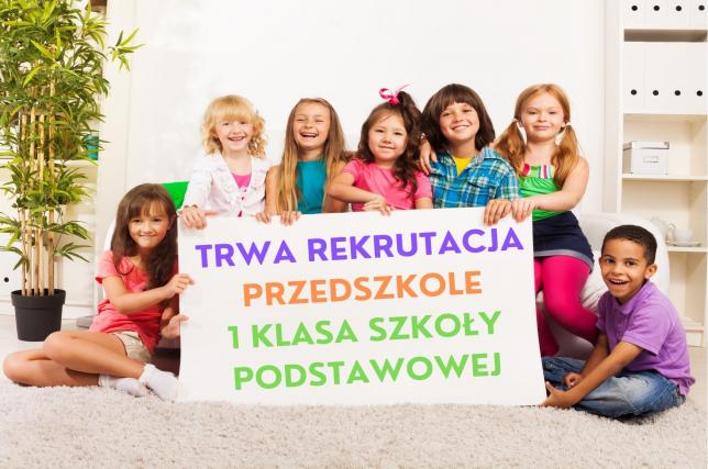 Trwa rekrutacja przedszkola pierwsze klasy szkół podstawowych