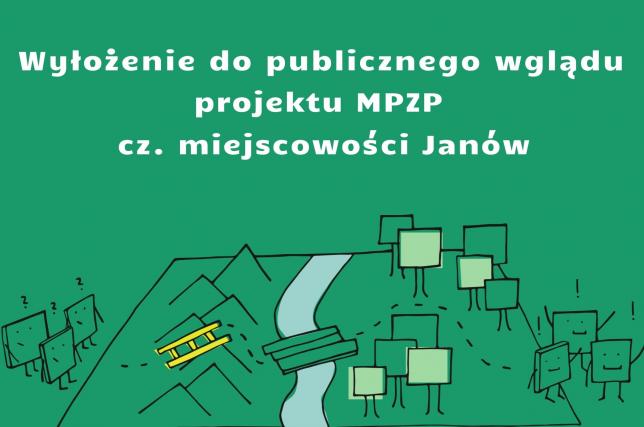 Wyłożenie do publicznego wglądu projektu miejscowego planu zagospodarowania przestrzennego cz. miejscowości Janów