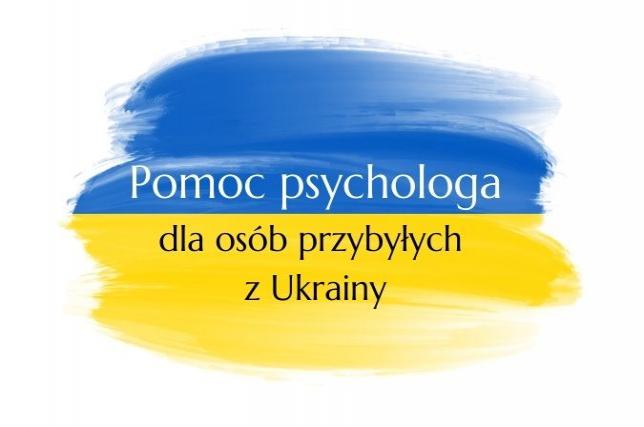 Pomoc psychologa dla osób przybyłych z Ukrainy