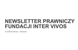 Newsletter Prawniczy Fundacji Inter Vivos