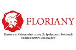 V edycja Ogólnopolskiego Konkursu z udziałem OSP i Samorządów FLORIANY