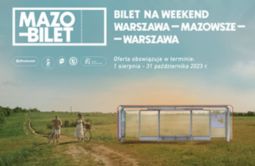 Zwiedzaj Warszawę i Mazowsze z Mazobiletem!