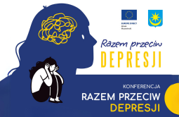 Konferencja "Razem przeciwko depresji" - 6 marca 2024 r.