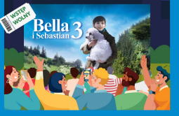Zaproszenie na seans kina plenerowego pt. "Bella i Sebastian 3" - Szkoła Podstawowa w Zamieniu, 30 sierpnia 2024 r., godz. 20.00