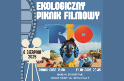 Zaproszenie na Ekologiczny Piknik Filmowy – 8 sierpnia 2025, Nowe Osiny