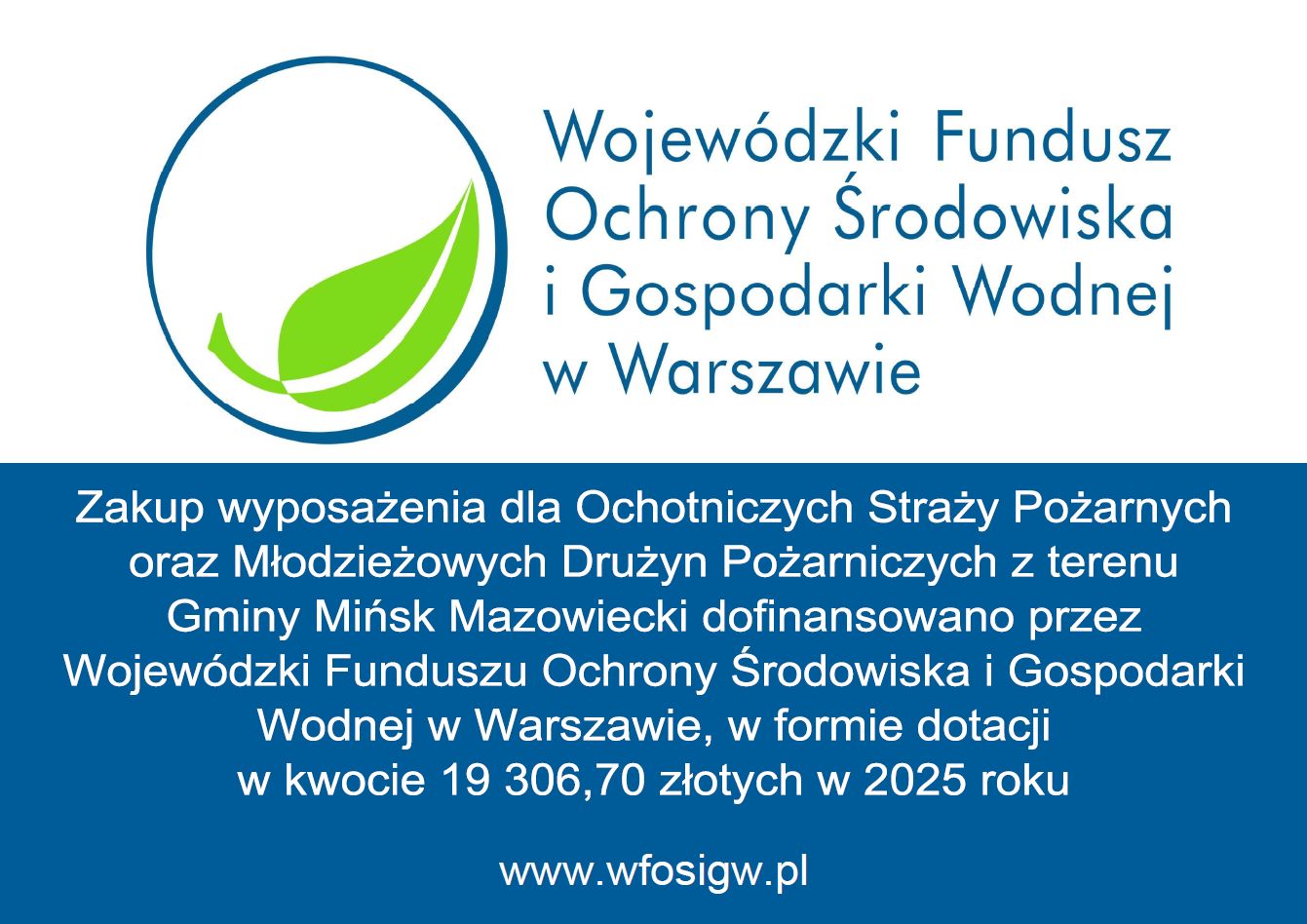 Dotacja WFOŚiGW na doposażenie jednostek OSP i MDP w Gminie Mińsk Mazowiecki