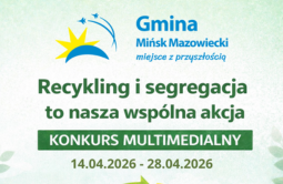 Konkurs multimedialny pn. „Recykling i segregacja to nasza wspólna akcja”